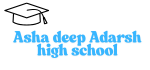 Asha deep Adarsh high school